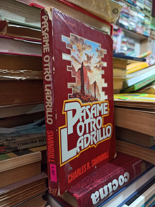 PASAME OTRO LADRILLO POR CHARLES R. SWINDOLL USADO NOVELAS ALDAMA
