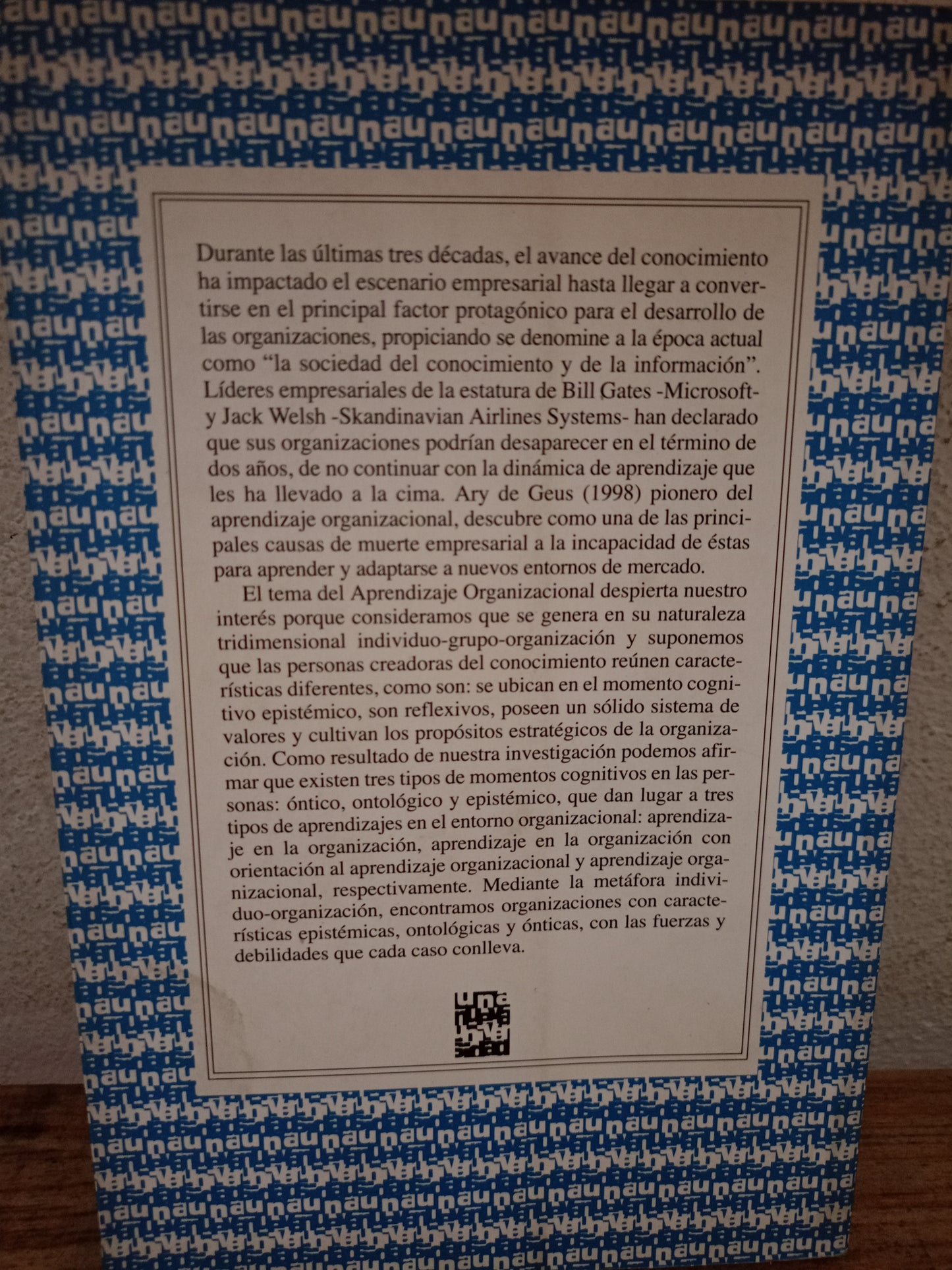 APRENDIZAJE ORGANIZACIONAL NATURALEZA, EVOLUCIÓN Y PERSPECTIVAS POR MANUEL DE JESÚS MOGUEL LIÉVANO USADO ADMINISTRACIÓN LITERARIO 305