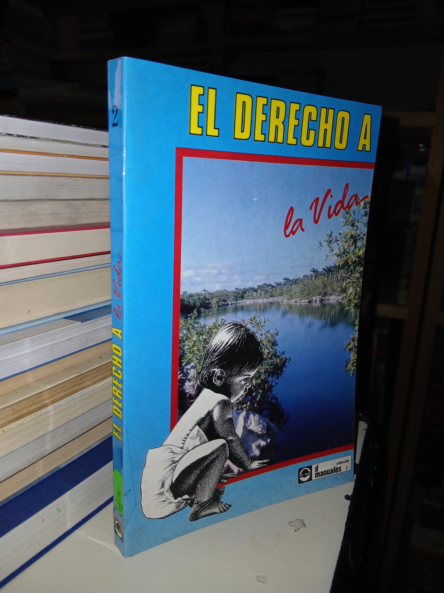 EL DERECHO A LA VIDA USADO SUPERACIÓN PERSONAL LITERARIO 207