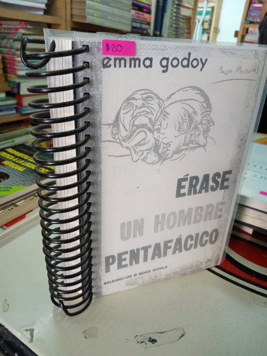 ERASE UN HOMBRE PENTAFACICO POT EMMA GODOY USADO SUPERACION PERSONAL LITERARIO 207