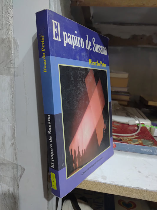 EL PAPIRO DE SUSANA POR RICARDO PETER USADO NOVELAS JUAREZ