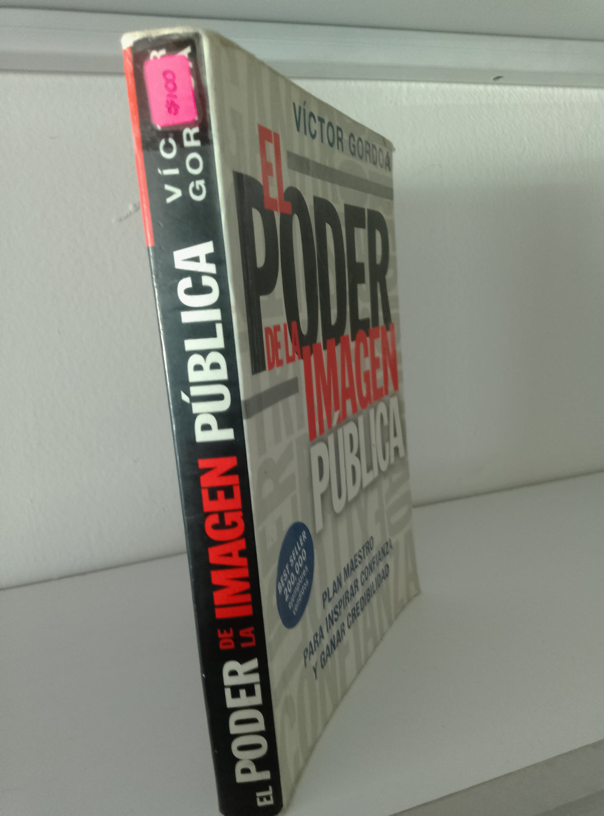 EL PODER DE LA IMAGEN PUBLICA VICTOR GORDOA USADO SUPERACION PERSONAL JUAREZ 515