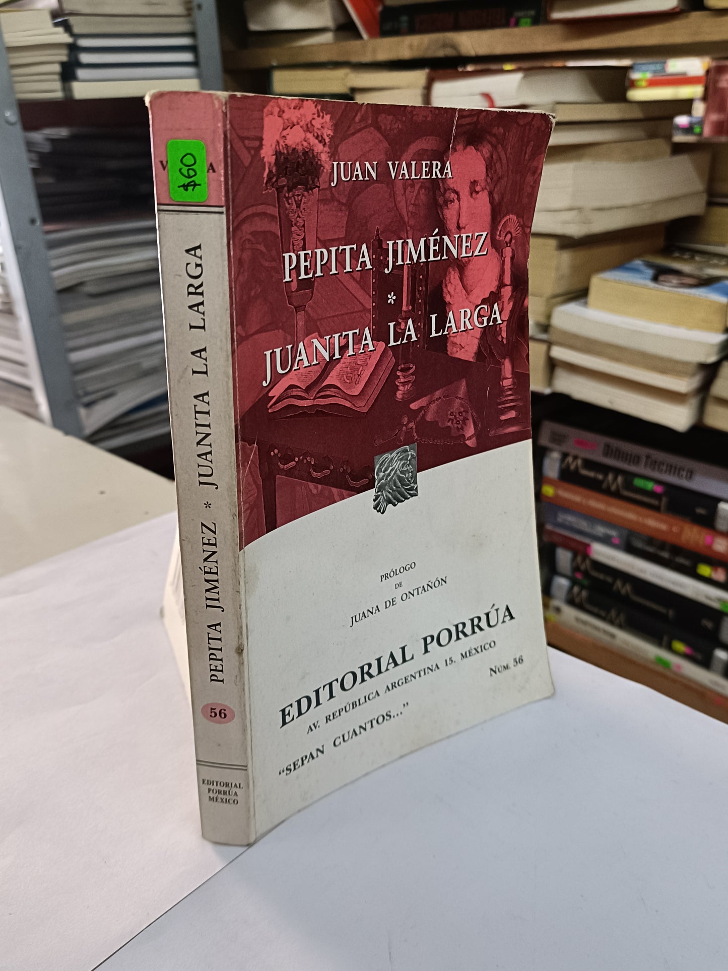 PEPITA JIMENEZ, JUANITA LA LARGA POR JUAN VALERA USADO NOVELA LITERARIO 207