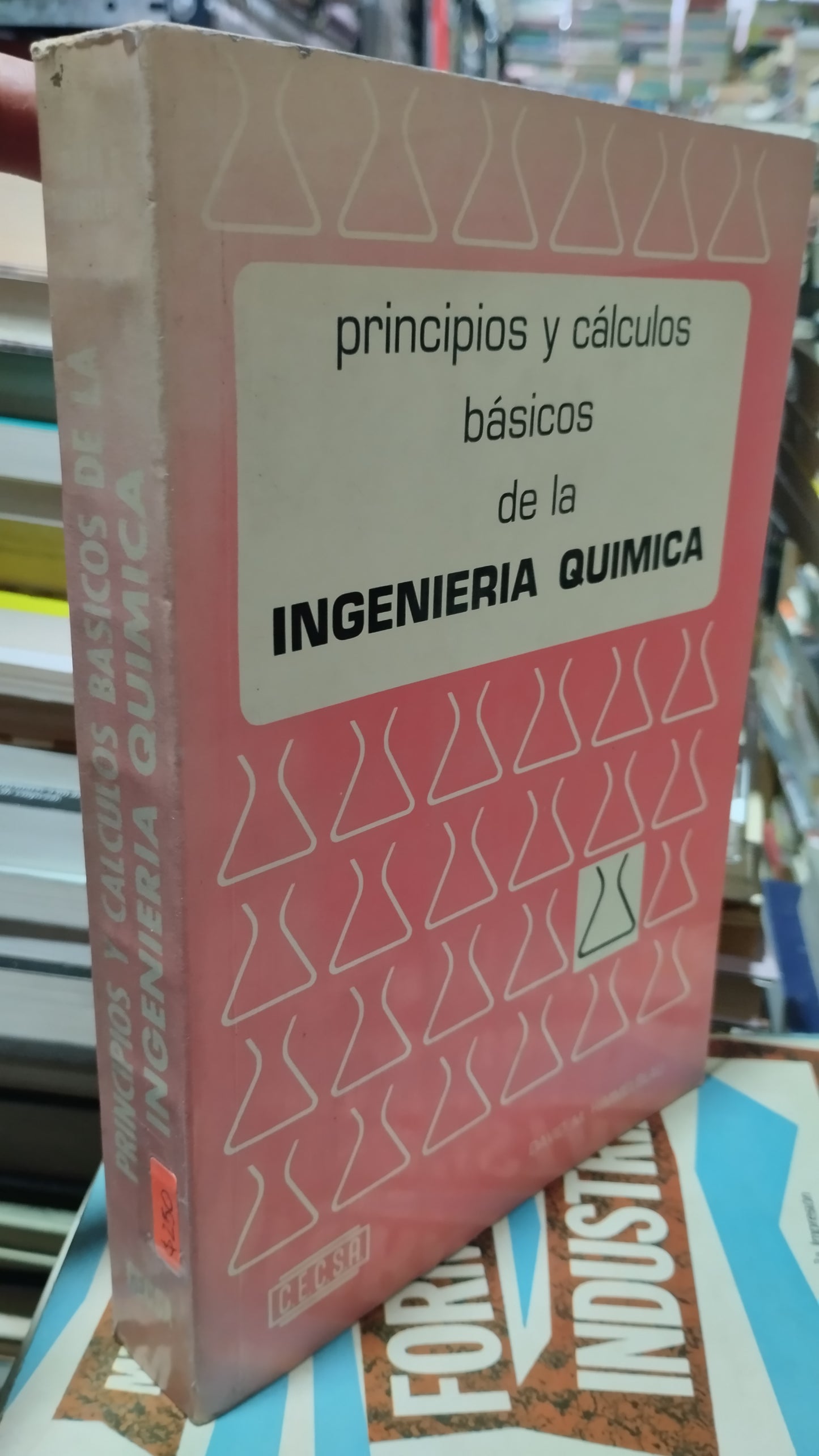 PRINCIPIOS Y CALCULOS BASICOS DE LA INGENIERIA QUIMICA POR DAVID M HIMMELBLAU LIBRO USADO QUIMICA ALDAMA