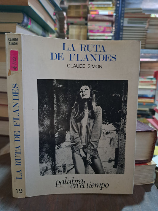 LA RUTA DE FLANDES CLAUDE SIMON USADO NOVELAS ALDAMA