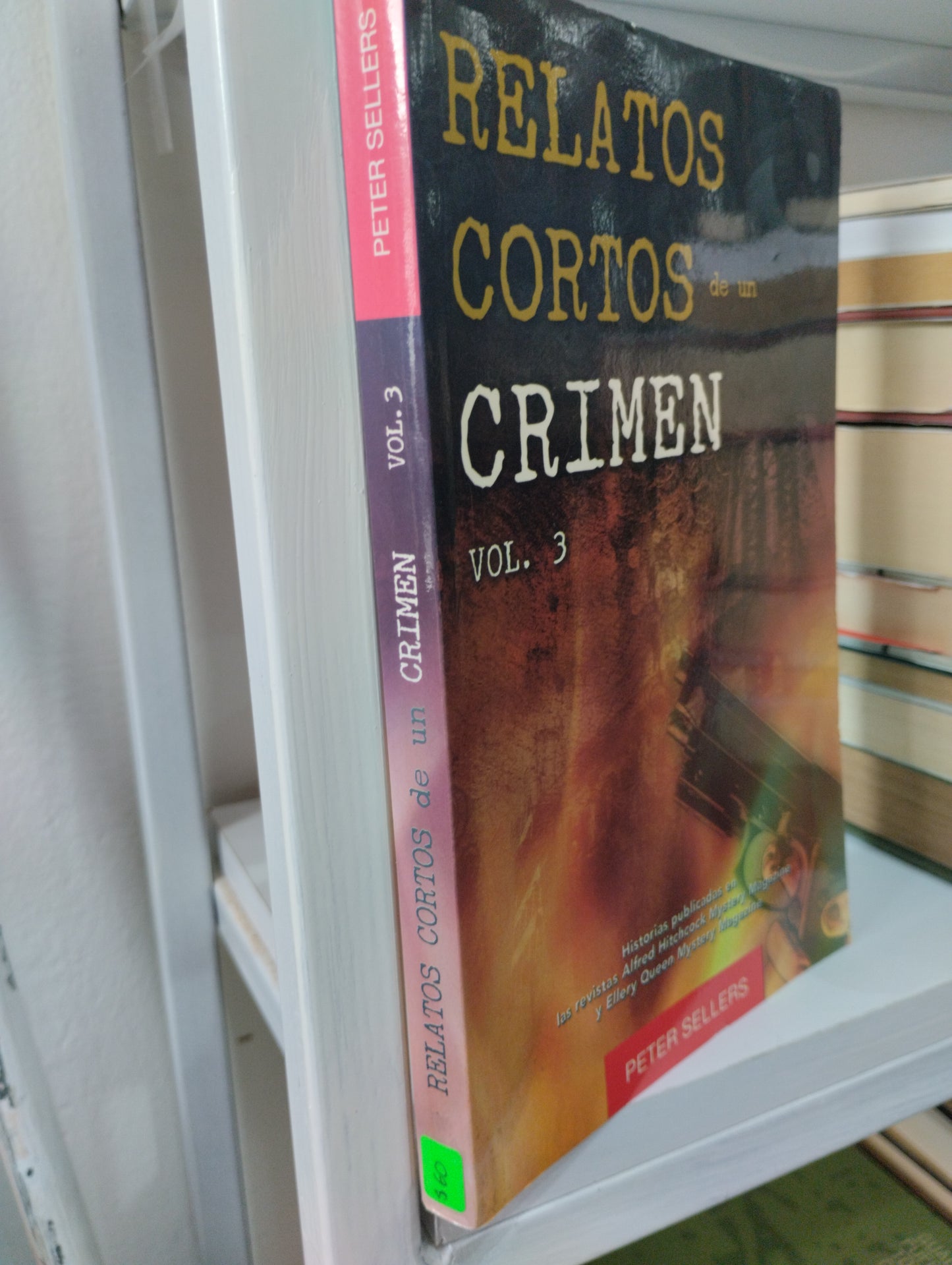 RELATOS CORTOS DE UN CRIMEN VOLUMEN 3 PETER SELLERS USADO NOVELAS JUAREZ 515
