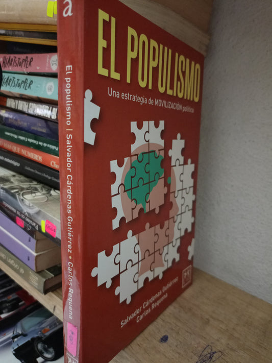 EL POPULISMO POR SALVADOR CARDENAS GUTIÉRREZ USADO POLITICA LITERARIO 305