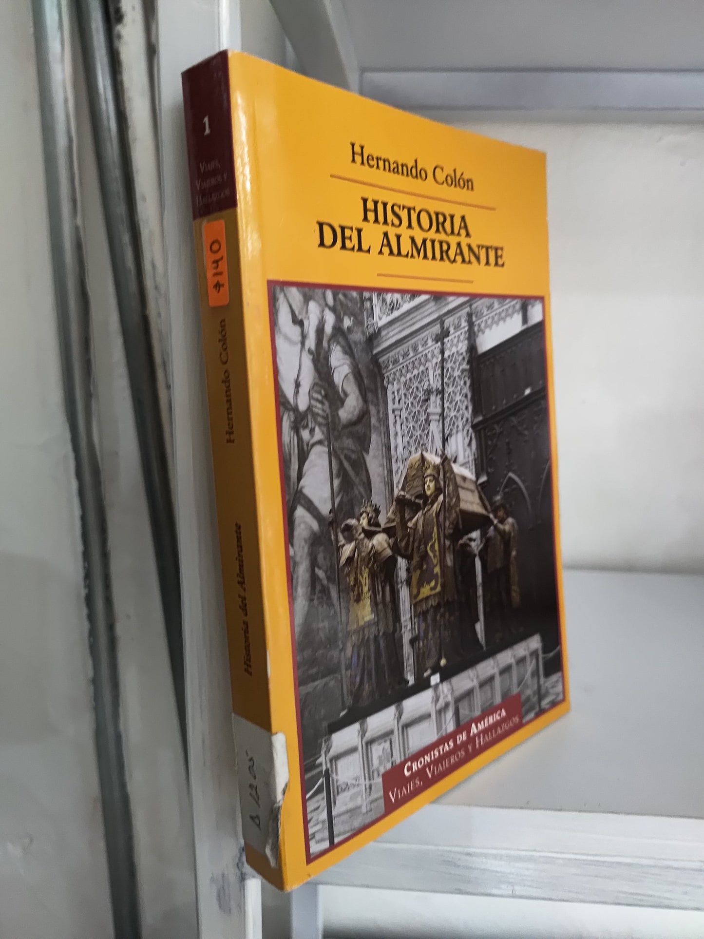 HOSTORIA DEL ALMIRANTE POR HERNANDO COLON USADO NOVELAS JUAREZ 515