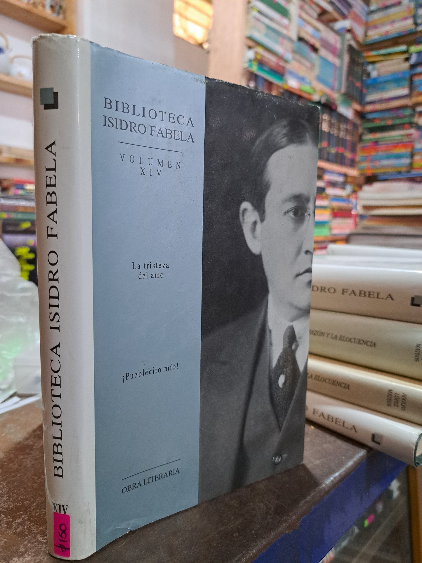 BIBLIOTECA ISIDRO FABELA VOLUMEN XIV LA TRISTEZA DEL AMO PUEBLECITO MIO USADO HISTORIA ALDAMA