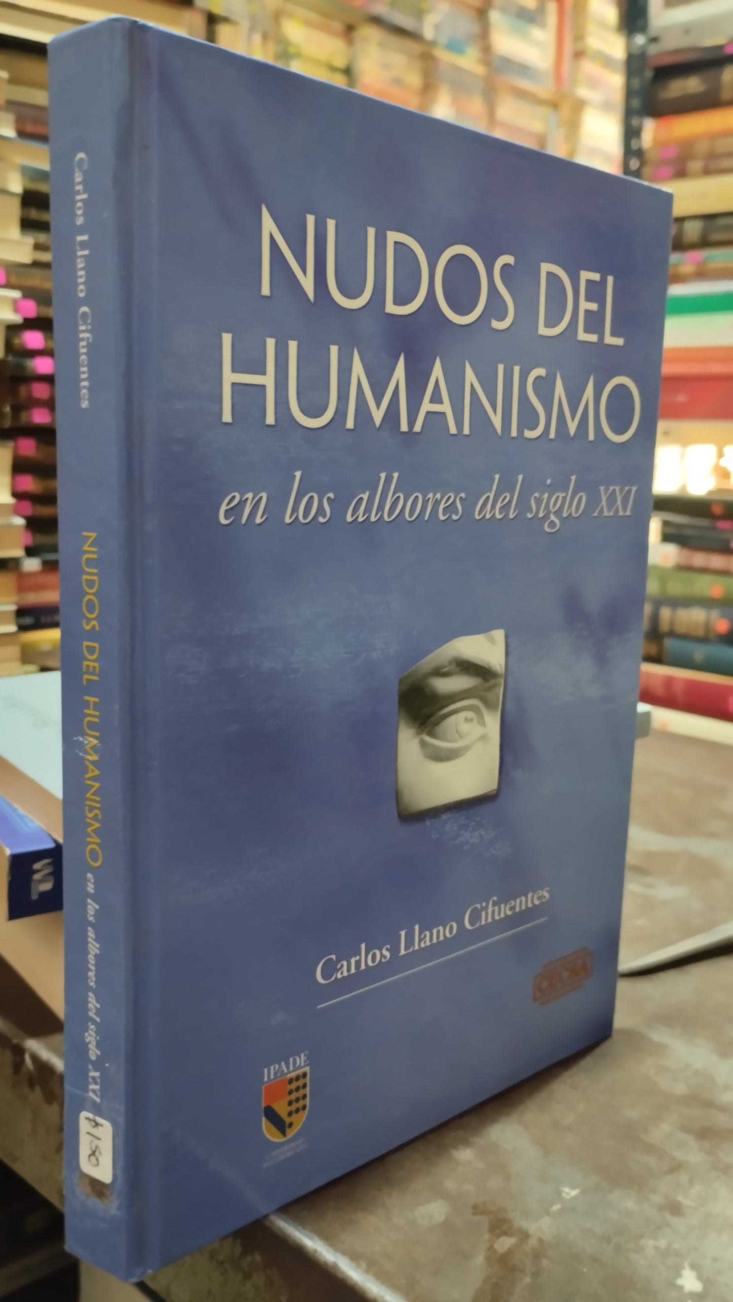 NUDOS DEL HUMANISMO EN LOS ALBORES DEL SIGLO XXI POR CARLOS LLANO CIFUENTES LIBRO USADO SOCIOLOGIA ALDAMA