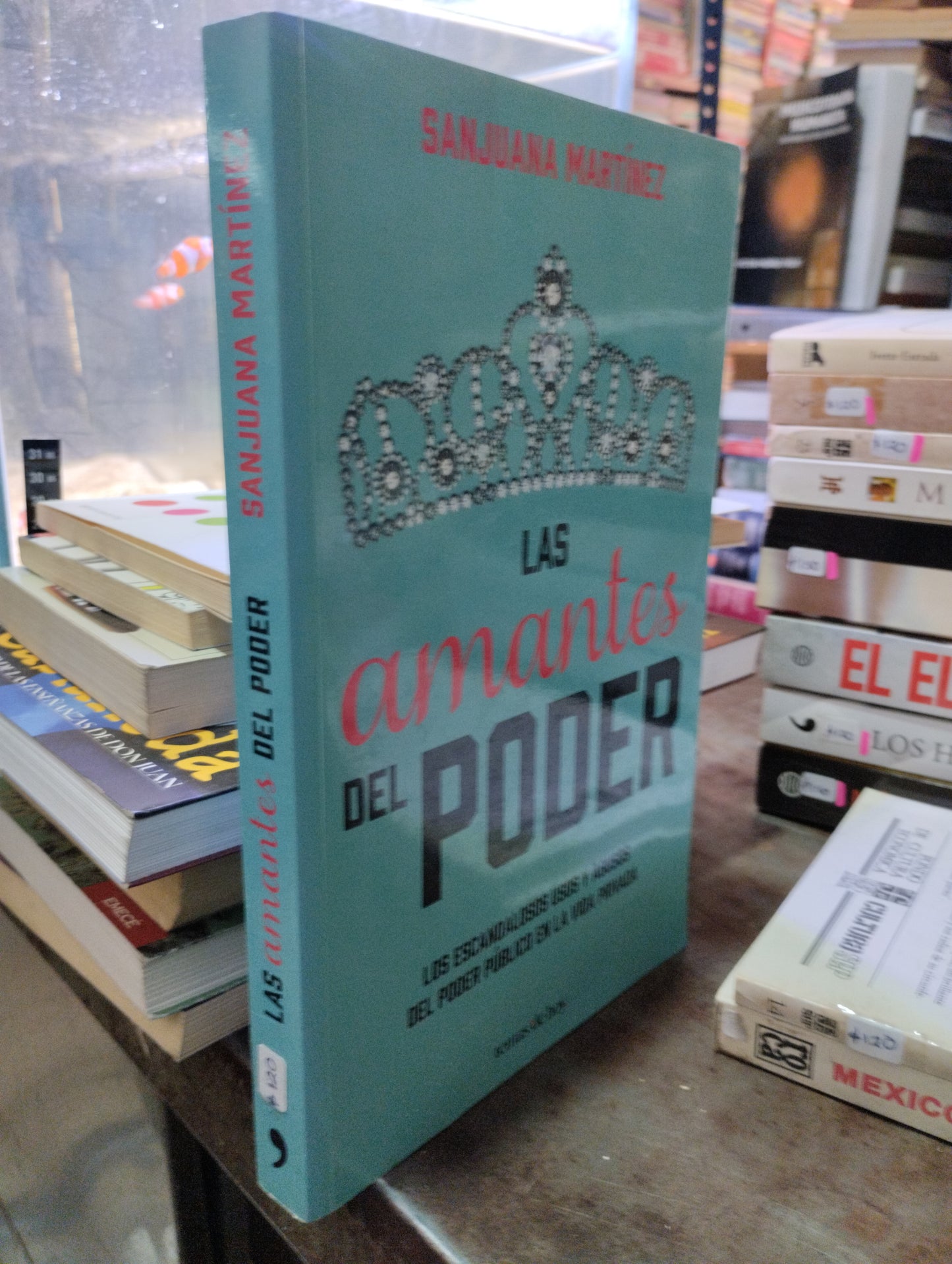 LAS AMANTES DEL PODER POR SANJUANA MSRTINEZ USADO POLITICA ALDAMA