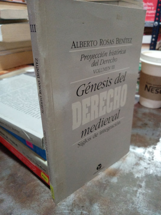GENESIS DEL DERECHO MEDIEVAL POR ALBERTO ROSADO BENITEZ USADO DERECHO ALDAMA