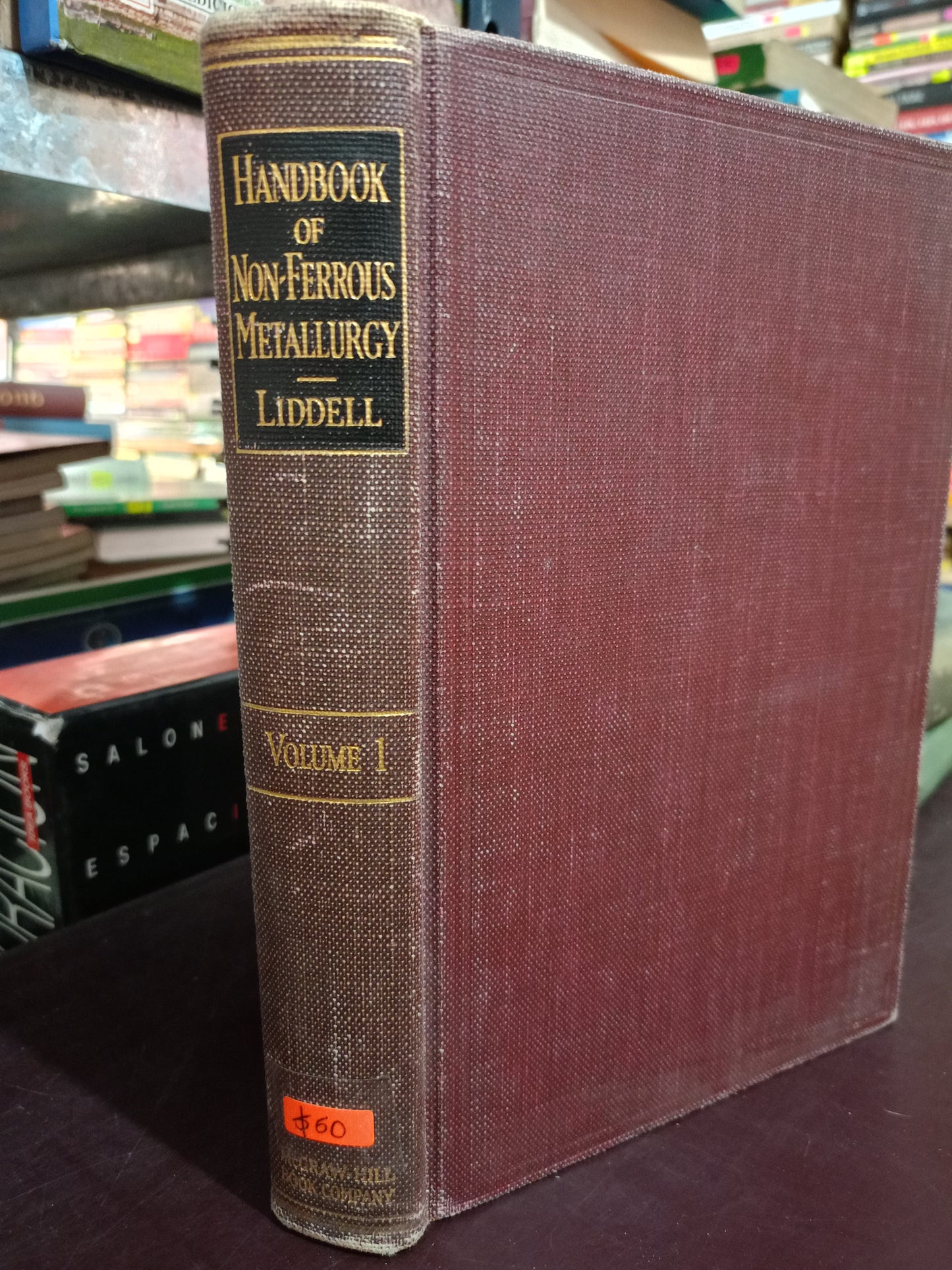 HANDBOOK OF NON FERROUS METALLURGY LIDDELL USADO MATE LITERARIO 305