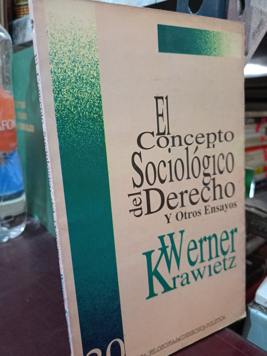EL CONCEPTO SOCIOLOGICO DEL DERECHO Y OTROS ENSAYOS POR WERNER KRAWIETZ USADO SOCIOLOGÍA LITERARIO 305