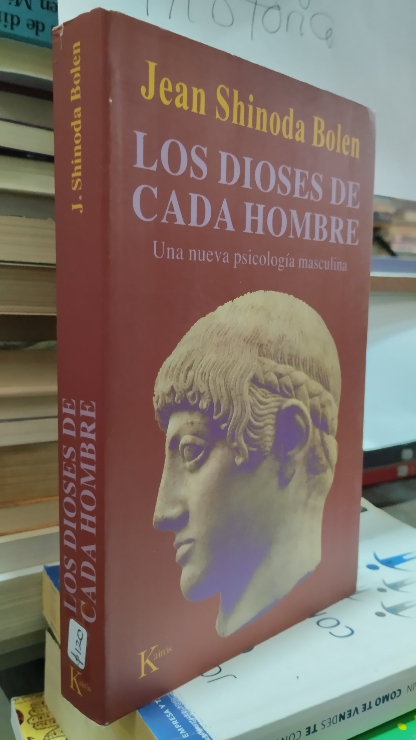 LOS DIOSES DE CADA HOMBRE POR JEAN SHINODA BOLEN LIBRO USADO SUPERACION PERSONAL ALDAMA