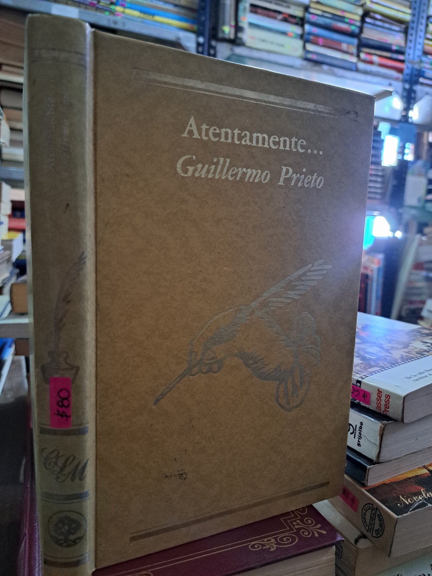 ATENTAMENTE... GUILLERMO PRIETO USADO NOVELA ALDAMA