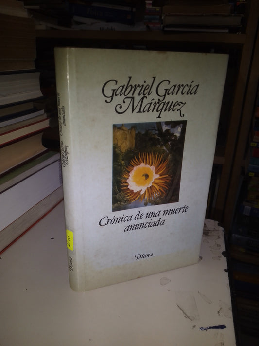 CRÓNICA DE UNA MUERTE ANUNCIADA POR GABRIEL GARCÍA MÁRQUEZ USADO NOVELA LITERARIO 207