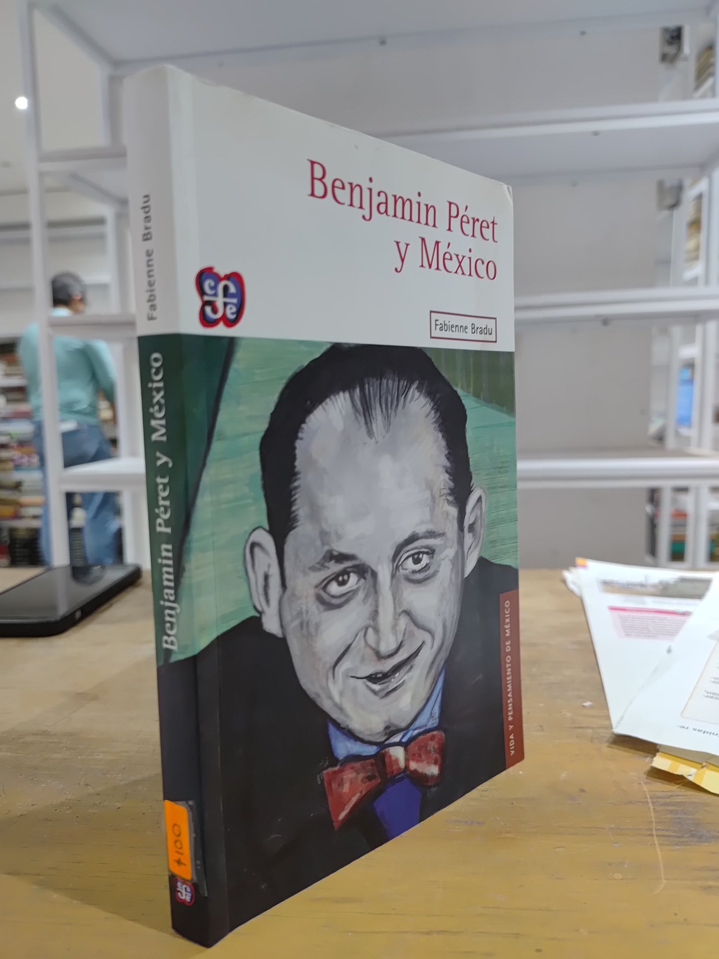 BENJAMIN PERET Y MEXICO POR FABIANNE BRADU USADO NOVELAS JUAREZ 515