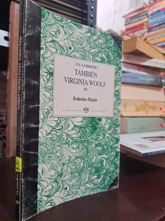 TAMBIÉN VIRGINIA WOOLF FEDERICO PATÁN USADO NOVELA LITERARIO 305