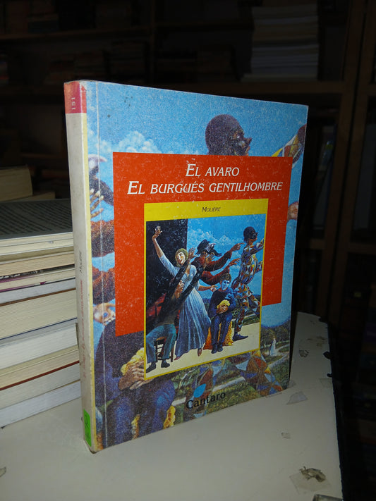 EL AVARO/EL BURGUÉS GENTILHOMBRE POR MOLIÉRE USADO TEATRO LITERARIO 207