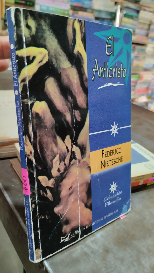 EL ANTICRISTO POR FEDERICO NIETZSCHE LIBRO USADO SOCIOLOGIA ALDAMA
