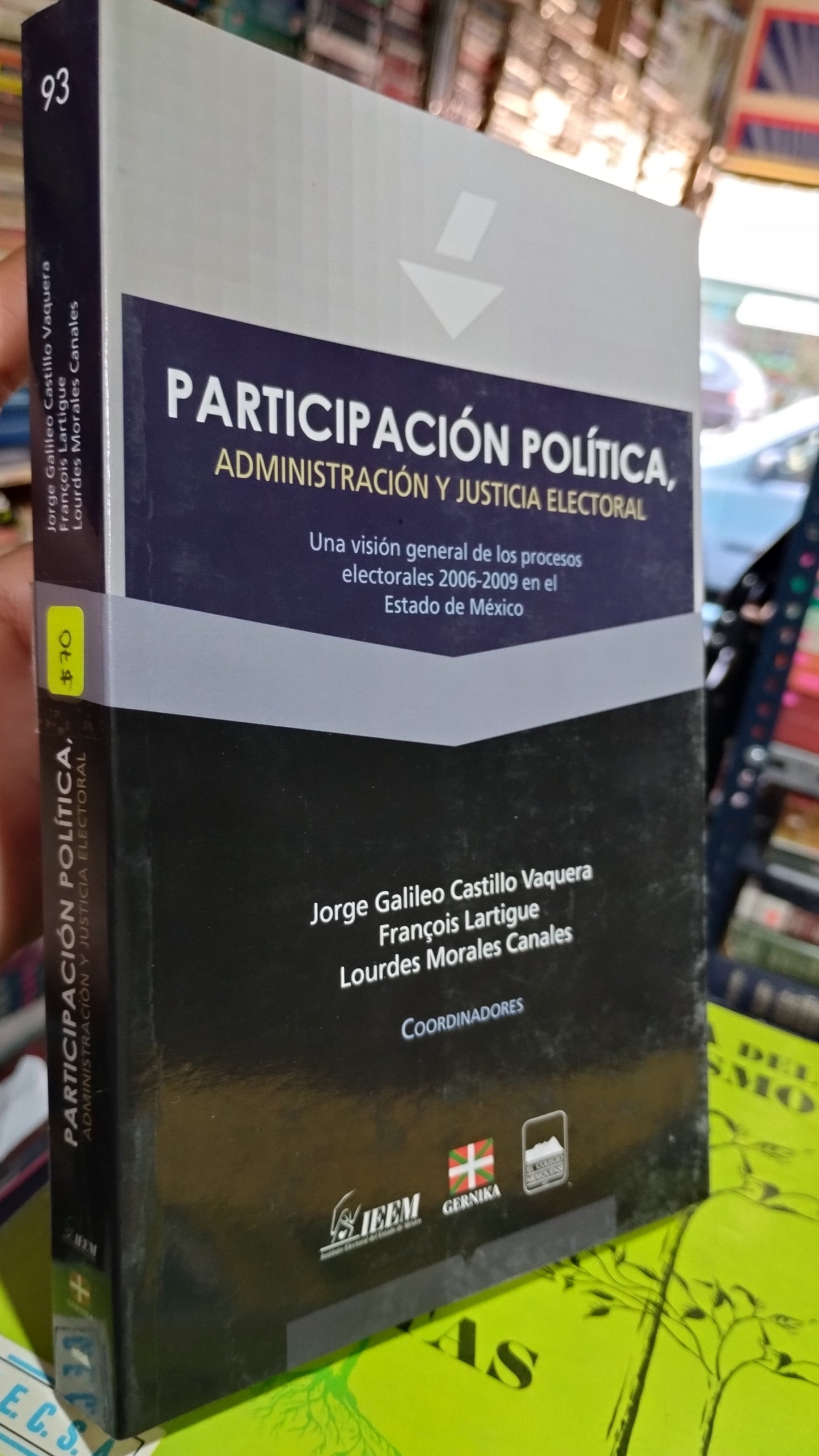 PARTICIPACION POLITICA ADMINISTRACION Y JUSTICIA ELECTORAL POR JORGE GALILEO CASTILLO VAQUERA LIBRO USADO POLITICA ALDAMA