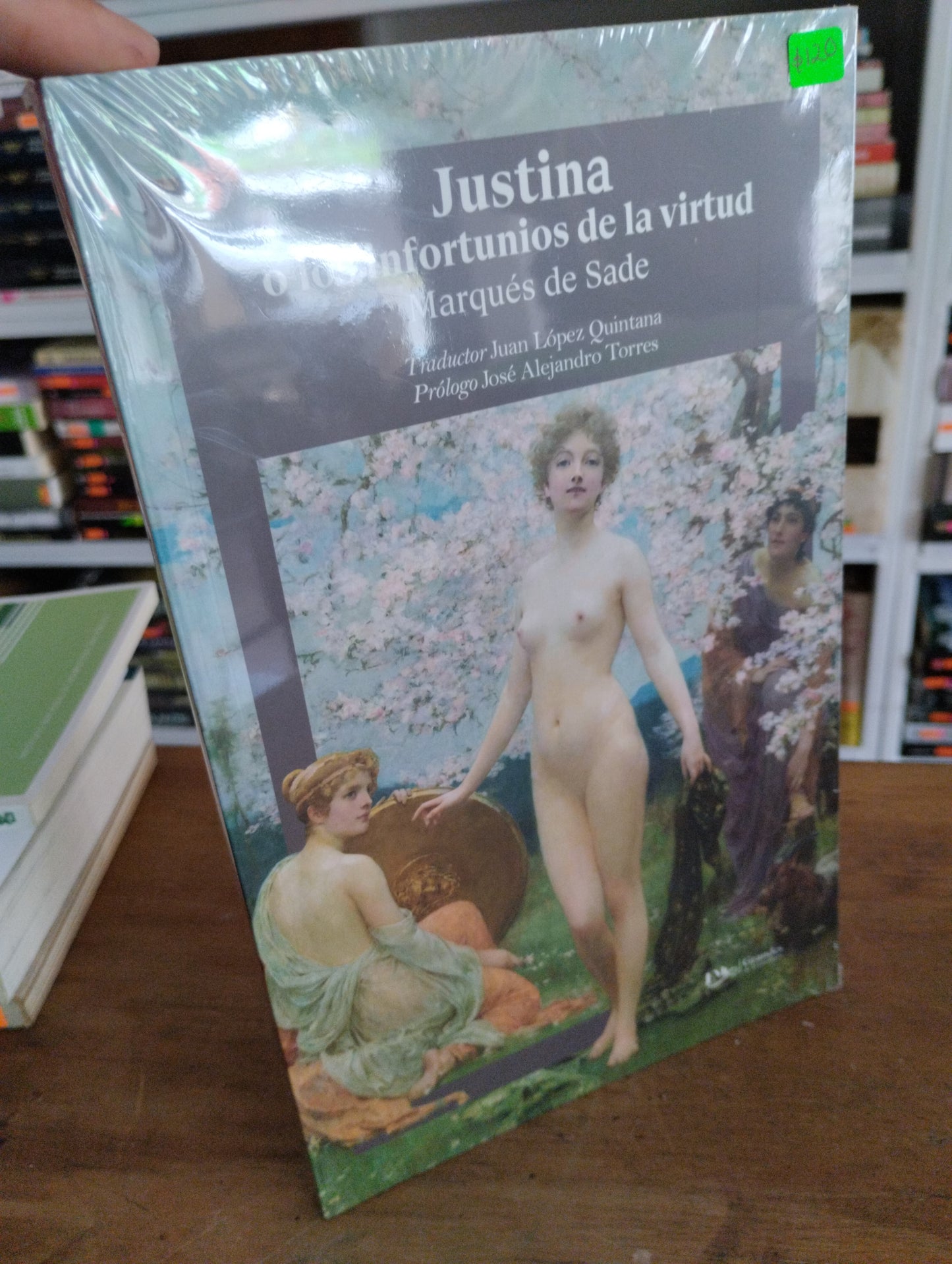 JUSTINAS O LOS INFORTUNIOS DE LA VIRTUD MARQUEZ DE SADE NUEVO JUAREZ 515