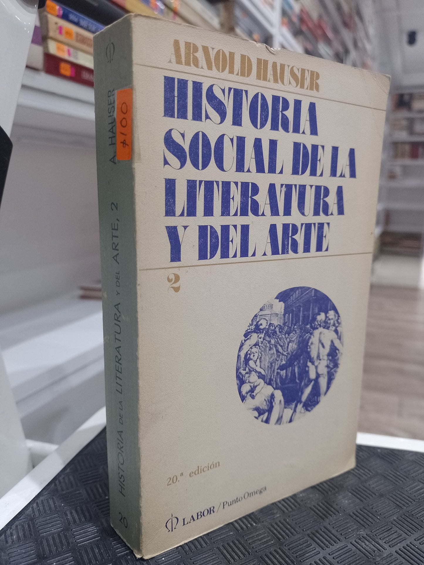 HISTORIA DE LA LITERATURA Y DEL ARTE 2 POR ARNOLD HAUSER USADO HISTORIA JUAREZ 515