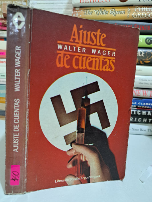 AJUSTE DE CUENTAS WALTER WAGER USADO NOVELA JUÁREZ