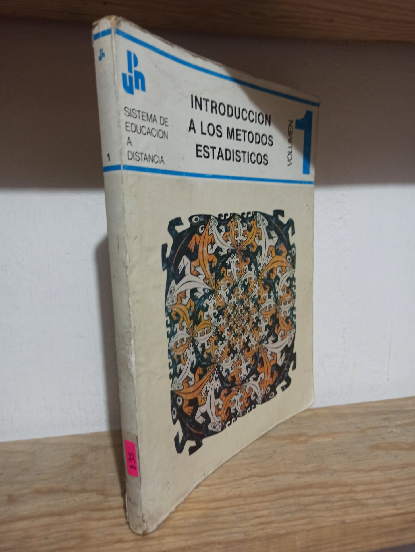 INTRODUCCION A LOS METODOS ESTADISTICOS VOL. 1 POR LA SEP USADO MATEMÁTICAS JUÁREZ