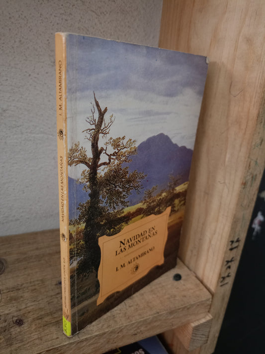 NAVIDAD EN LAS MONTAÑAS POR IGNACIO MANUEL ALTAMIRANO USADO NOVELA LITERARIA 305