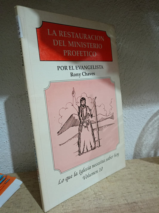 LA RESTAURACION DEL MINISTRO PROFETICO POR RONY CHAVES USADO RELIGIÓN LITERARIO 305