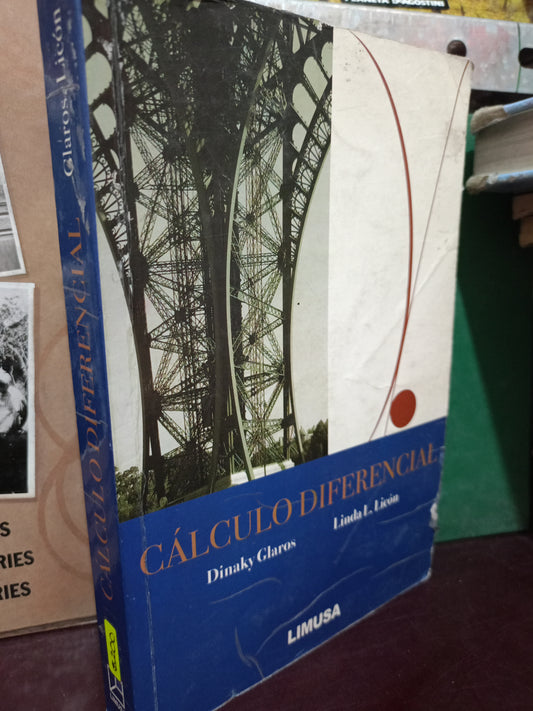 CÁLCULO DIFERENCIAL POR DINAKY CLAROS LINDA L. LICON USADO MATE LITERARIO 305