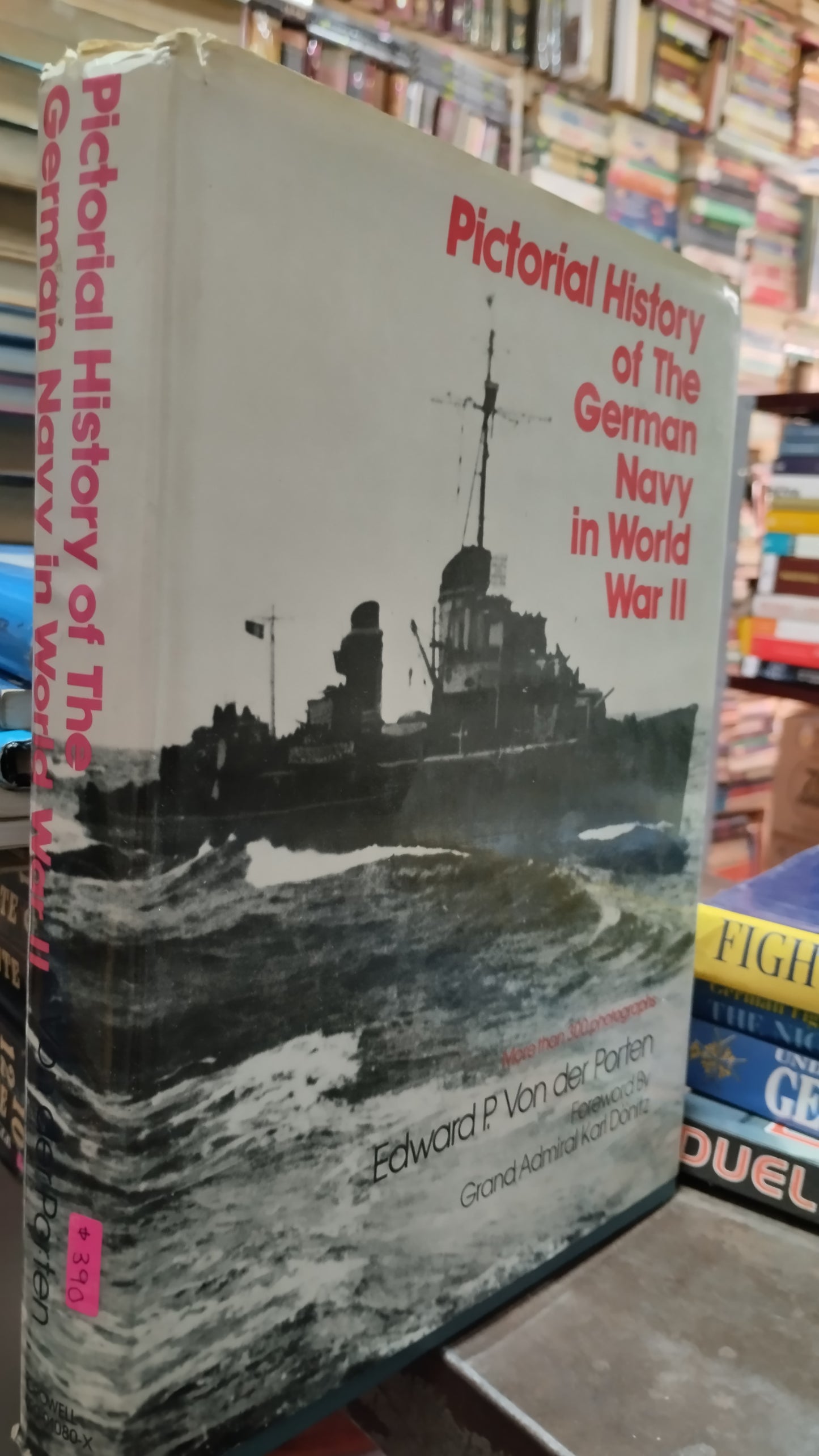 PICTORIAL HISTORY OF THE GERMAN NAVY IN WORLD WAR II POR EDWARD P VON DER PORTEN LIBRO USADO HISTORIA ALDAMA