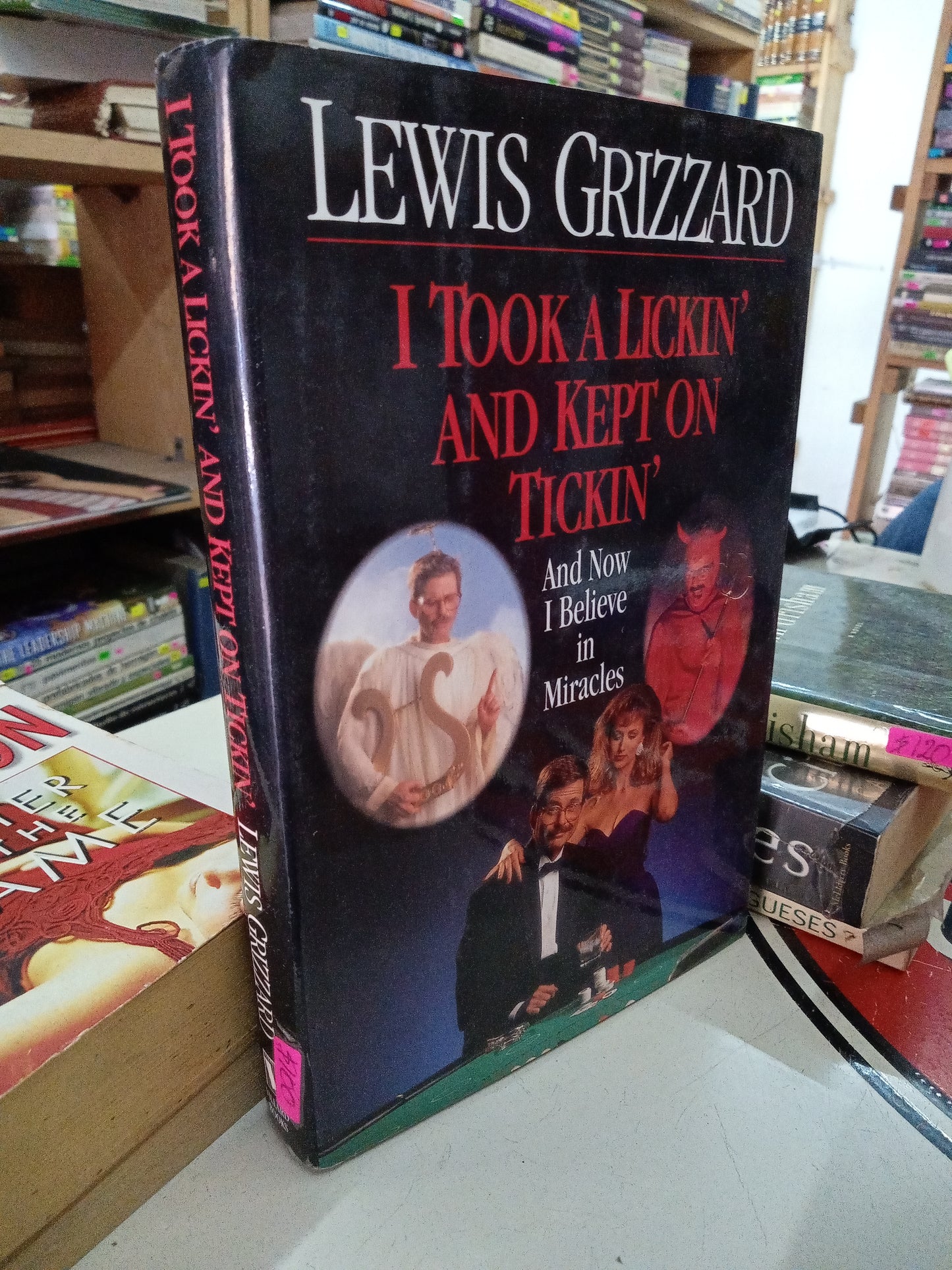 I TOOK A LOCKIN AND KEPT ON TICKIN AND NOW I BILIEVE IN MIRACLES POR LEWIS GRIZZAR USADO IDIOMAS LITERARIO 207