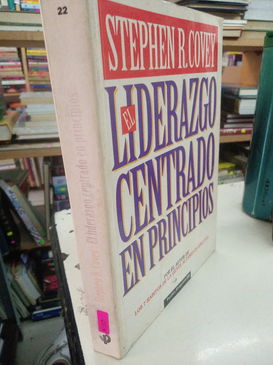 EL LIDERAZGO CENTRADO EN PRINCIPIOS POR STEPHEN R COVEY USADO SUPERACION PERSONAL LITERARIO 207