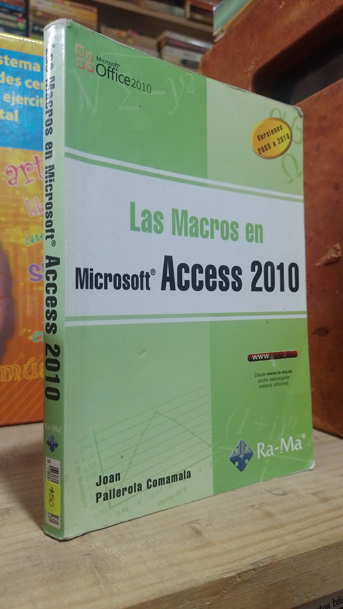 LAS MACROS EN MICROSOFT ACCESS 2010 POR JOAN PALLEROLA COMAMALA USADO COMPUTACION ALDAMA