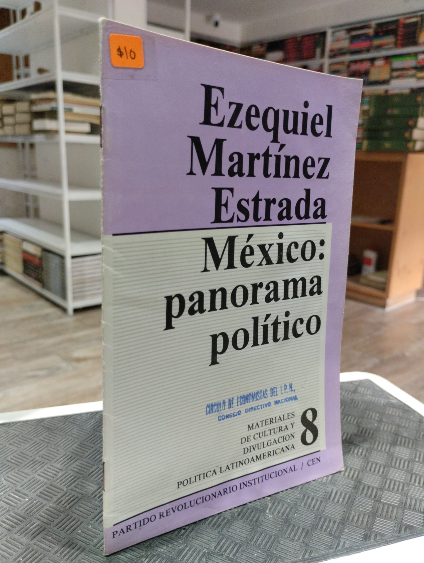 MEXICO PANORAMA POLITICO 8 POR EZEQUIEL MARTINEZ ESTRADA USADO HISTORIA JUAREZ 515