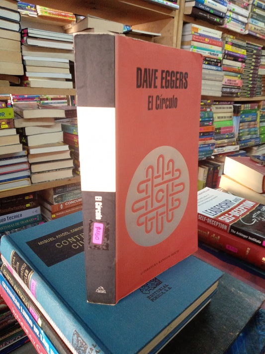 EL CIRCULO POR DAVE EGGERS USADO NOVELA LITERARIO 207