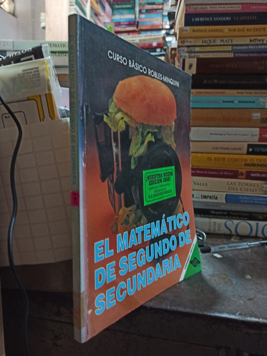 EL MATEMATICO DE SEGUNDO DE SECUNDARIA 1993 POR DANIEL ROBLES ROBLES USADO MATEMÁTICAS ALDAMA