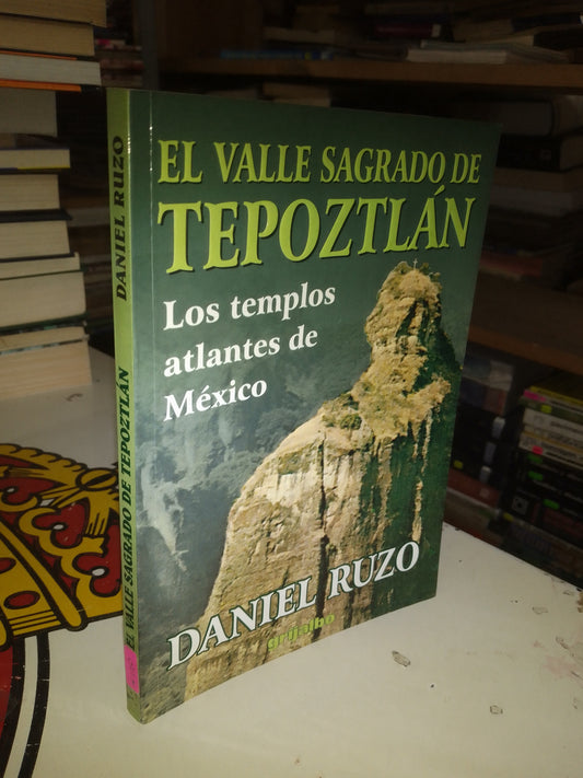 EL VALLE SAGRADO DE TEPOZTLÁN POR DANIEL RUZO USADO HISTORIA LITERARIO 207