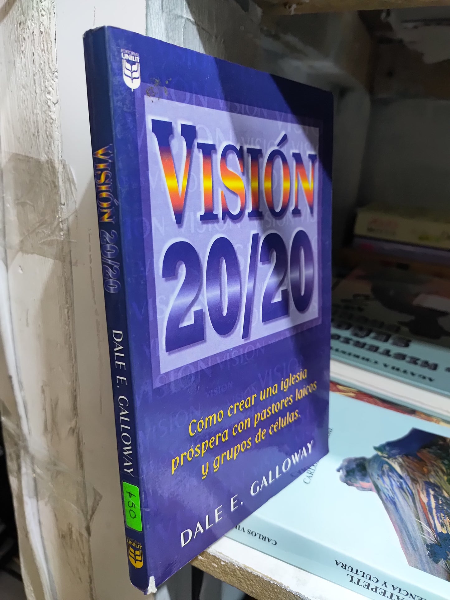 VISION 20/20 POR DALE E. GALLOWAY USADO RELIGION JUAREZ