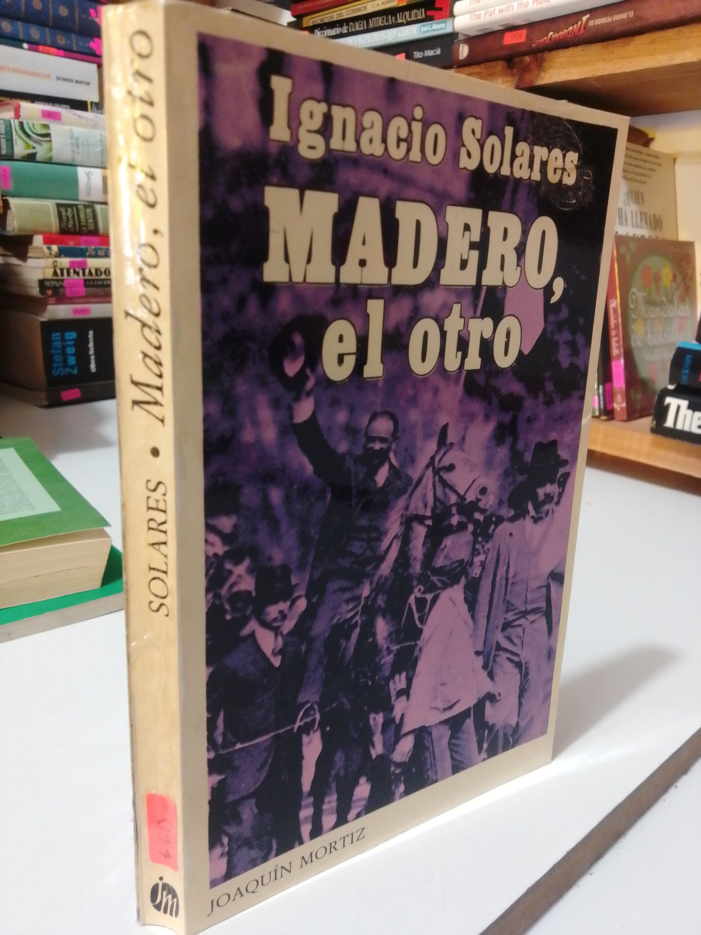MADERO EL OTRO POR IGNACIO SOLARES USADO NOVELA JUÁREZ