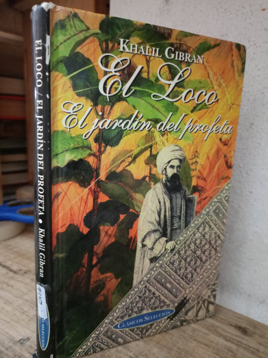 EL LOCO EL JARDIN DEL PROFETA POR KHALIL GIBRAN USADO NOVELA LITERARIO 305
