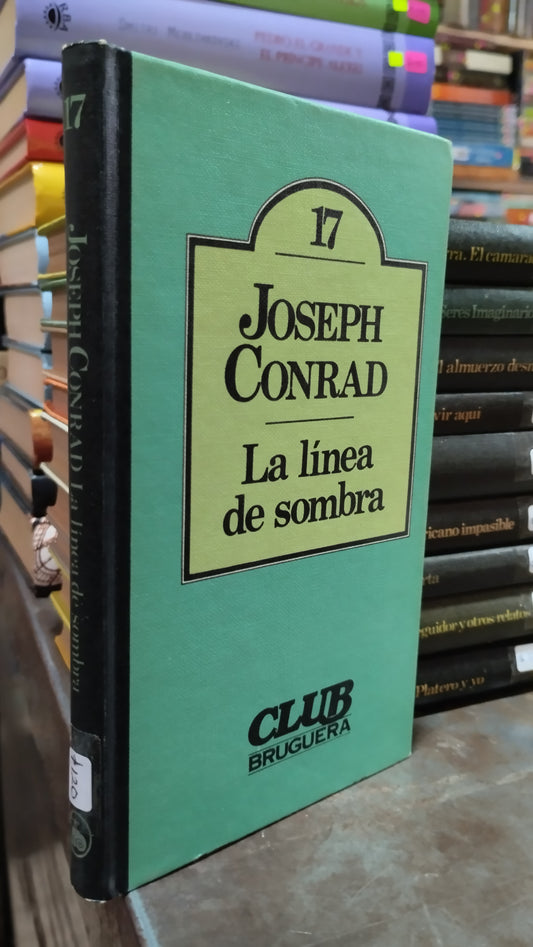 LA LINEA DE SOMBRA POR JOSEPH CONRAD LIBRO USADO NOVELAS ALDAMA