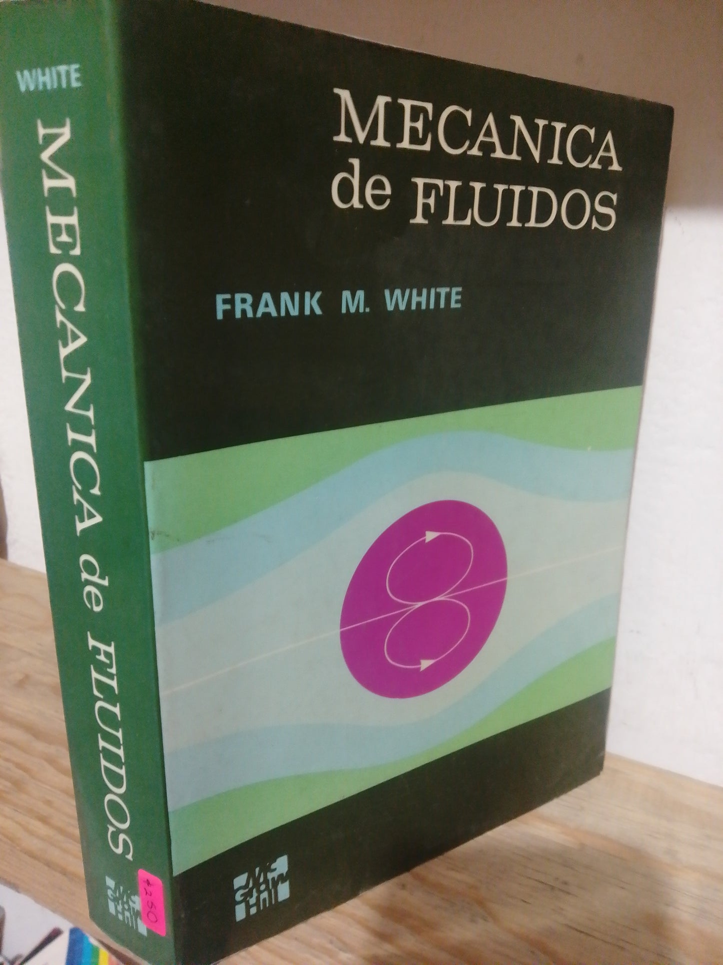 MECANICA DE FLUIDOS POR FRANK M. WHITE USADO FISICA JUAREZ