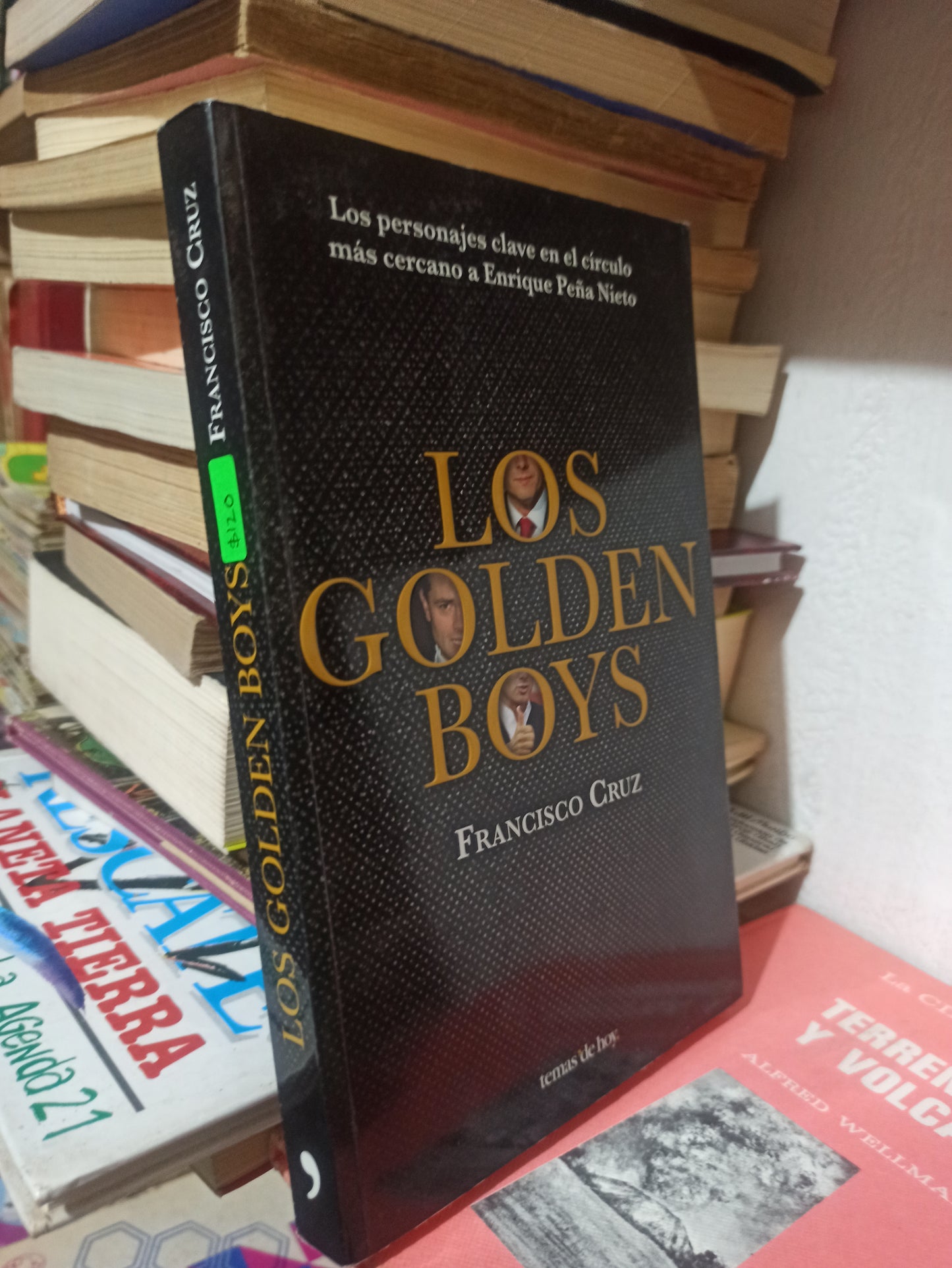 LOS GOLDEN BOYS POR FRANCISCO RUIZ USADO POLÍTICA JUÁREZ