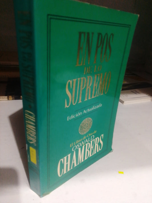 EN POS DE LO SUPREMO POR OSWALD CHAMBERS USADO RELIGION JUAREZ