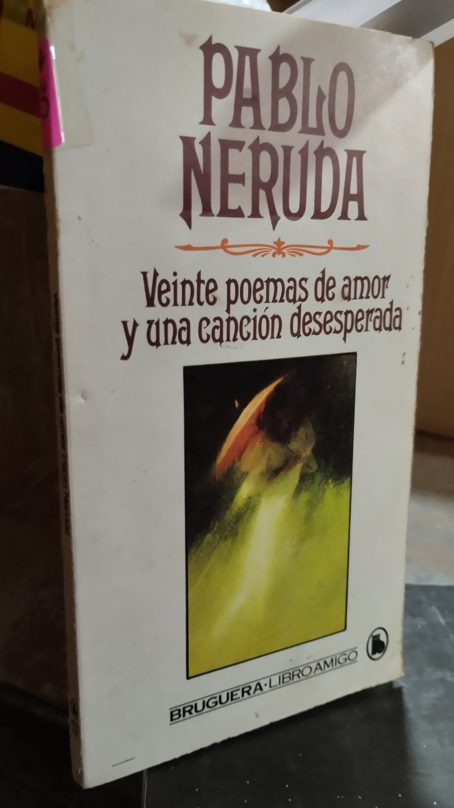 VEINTE POEMAS DE AMOR Y UNA CANCION DESESPERADA POR PABLO NERUDA LIBRO USADO POESIA ALDAMA
