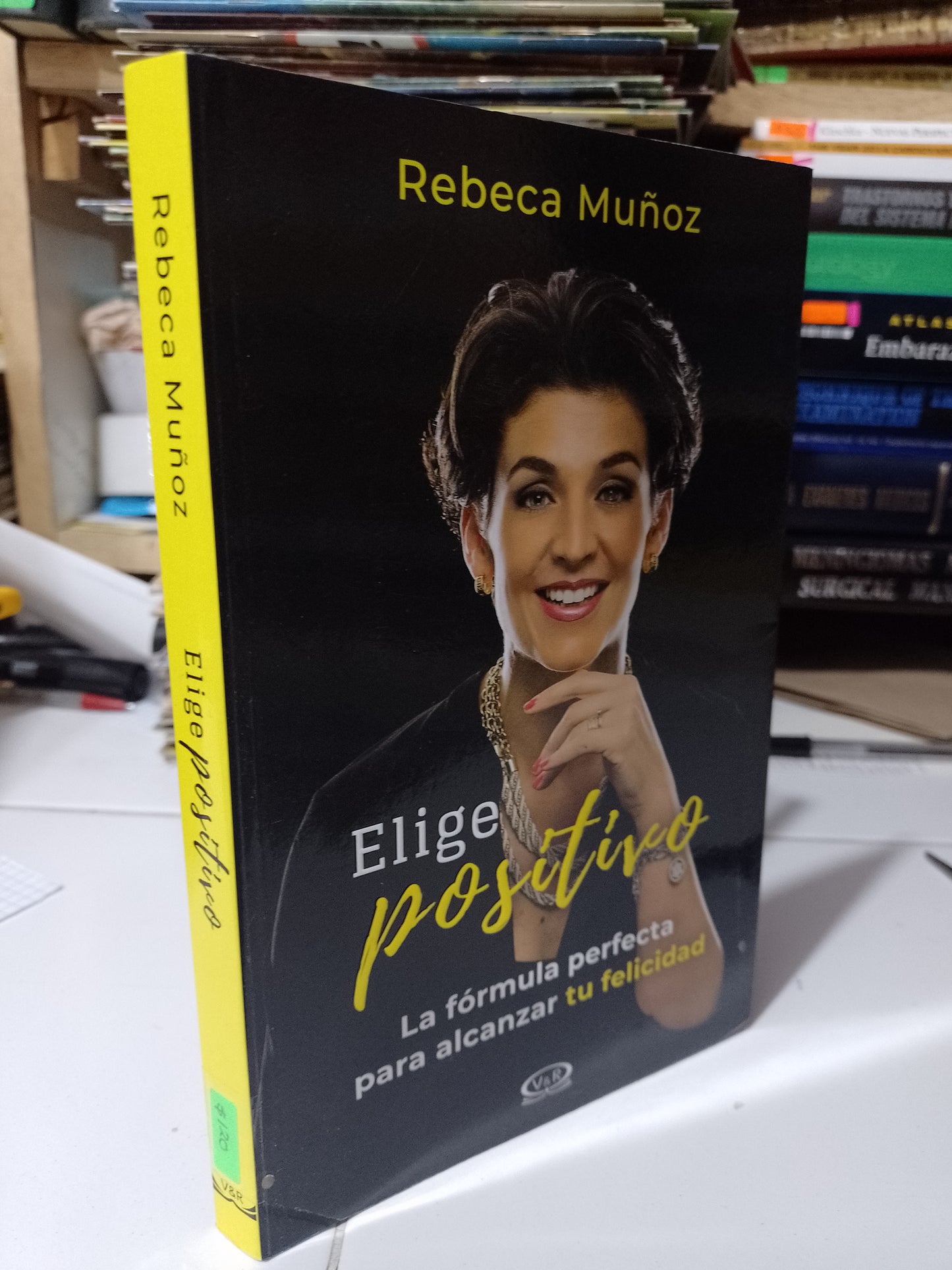 ELIJE POSITIVO POR REBECA MUÑOZ USADO SUPERACION PERSONAL JUAREZ 515